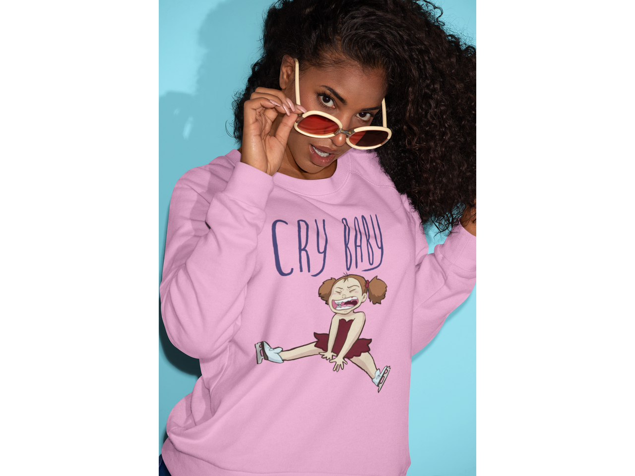 I'm no cry baby figure skater sweatshirt