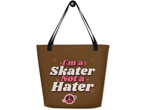 I'm A Skater Not A Hater Tote